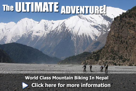 World class Cross Country, Enduro & Downhill Mountain Biking in Nepal, click here for more information